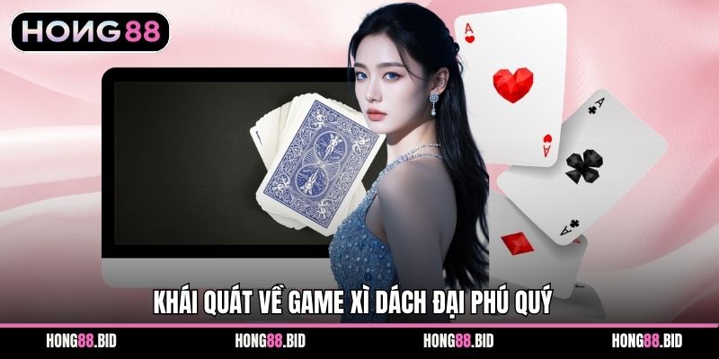 Xì Dách Đại Phú Quý - Game Cực Hấp Dẫn Tại Hong88 - SI66.WEBSITE Xì Dách Đại Phú Quý - Game Cực Hấp Dẫn Tại Hong88 - SI66.WEBSITE